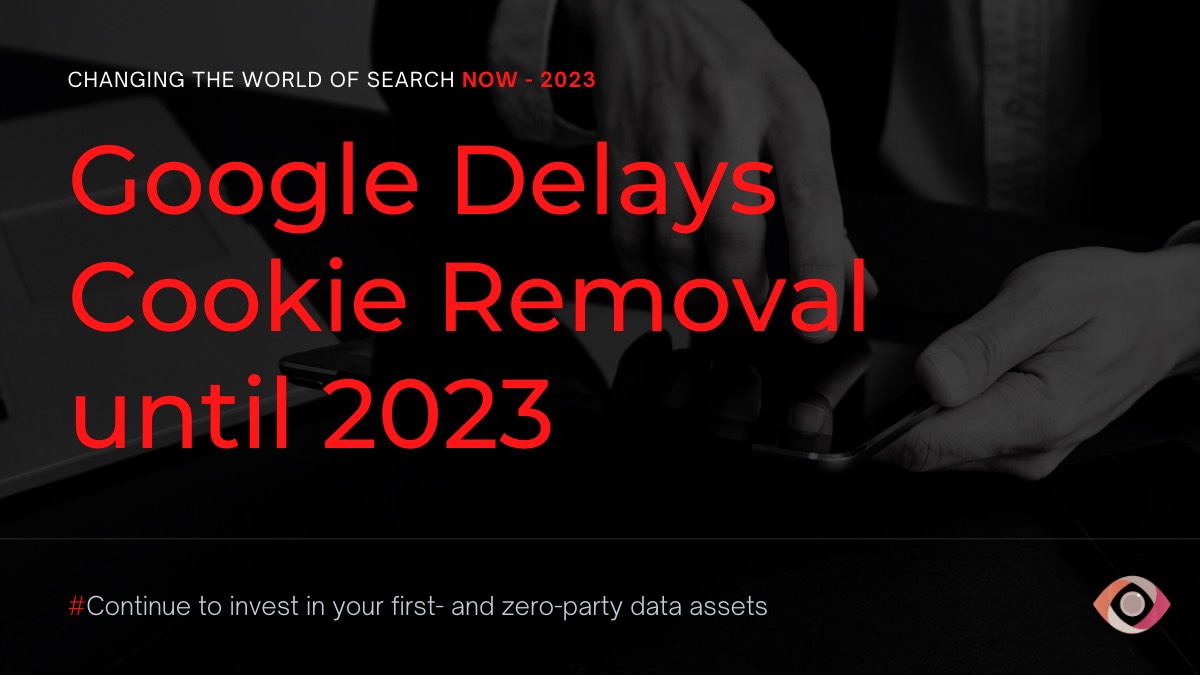 Google delays Cookie removal until 2023 - S. Ernest Paul